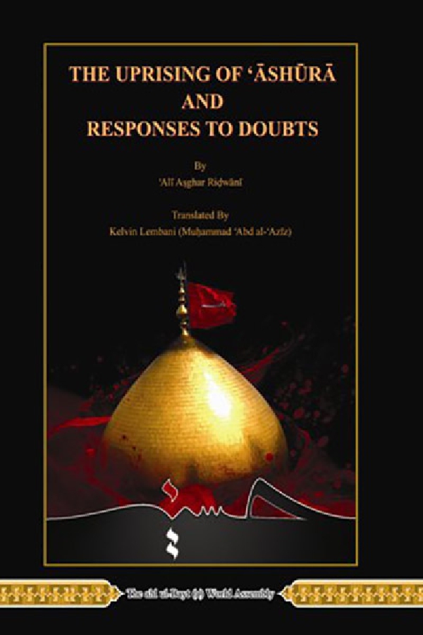 the-uprising-of-ashura-and-responses-to-doubts